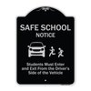 Signmission Designer Series-Safe School Students Must Enter And Exit From Driver Si, 18" L, 24" H, BS-1824-9755 A-DES-BS-1824-9755